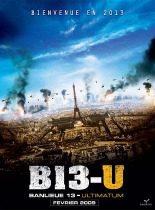 Banliyö 13 2 – 13. Bölge 2: Ultimatom Full Film izle