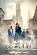 Fantastik Canavarlar Nelerdir, Nerede Bulunurlar? Full HD Film izle