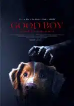 Good Boy 2025 Türkçe Dublaj izle